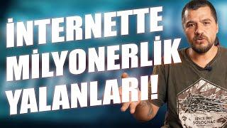 Bunu Almak Yerine Sat Milyonerlik Yalanları İnternette Kolay Para Yok