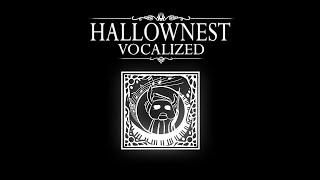 Hallownest Vocalized - Reclaim Hallownest End Credits Version