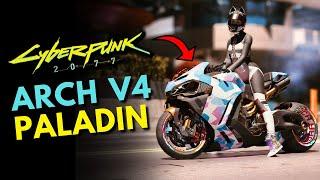 New Bike Arch V4 Paladin  Cyberpunk 2077 MODS  Bikes of the Dark Future - Arch V4