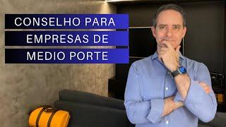 Conselho para Empresas de Médio Porte  Governança Corporativa