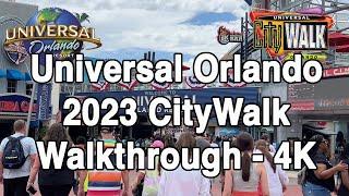 Universal Orlando - 2023 CityWalk Walkthrough - 4K