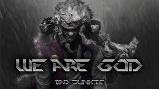 BAD JUNKIE - WE ARE GOD  JIRAIYA VS PAIN  NEW MUSIC 2021