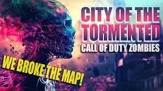 CITY OF THE TORMENTED...Call of Duty Zombies