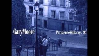 Gary Moore - Parisienne Walkways Best Version