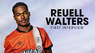 Luton sign Reuell Walters 󠁧󠁢󠁥󠁮󠁧󠁿  First Interview