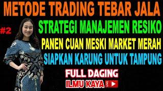 CUAN CEPAT TRIK DAGANG SAHAM DG TEBAR JALA WITH LOGICUAN DIVERSIFIKASI PORTO & MANAJEMEN RESIKO #2