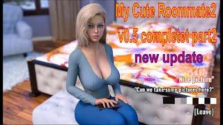 My Cute Roommate2 v0 5 new update  completet part2