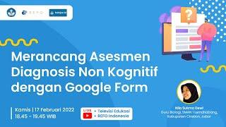 Merancang Asesmen Diagnosis Non Kognitif dengan Google Form