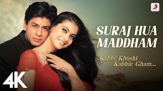 Suraj Hua Maddham  - Kabhi Khushi Kabhie Gham  Shah Rukh Khan Kajol  Sonu Nigam Alka Yagnik  4K