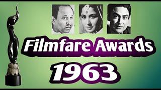 Filmfare Awards  1963  interesting information  facts .