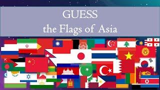 Guess the Flags of Asia  Flags of Countries in Asia