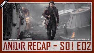 Andor Recap  Episode 2  That Would Be Me