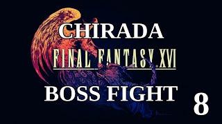 Final Fantasy 16 Part 8 - Lostwing Chirada Boss Fight