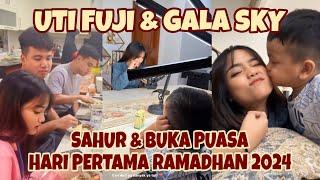 KESERUAN SAHUR & BUKA PUASA HARI PERTAMA BERSAMAAN UTI FUJIAN & GALA SKY  GALA LUCHUUUU....