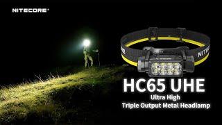 The First Ultra High Efficiency UHE LED丨NITECORE HC65 UHE丨Ultra High Triple Output Metal Headlamp丨