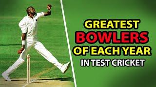 Greatest Test Bowlers of Each Year  Top 50