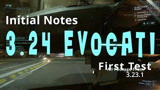 Test Notes from a Longtime Evocati on the first 3.24 Evo build.