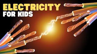 Electricity for Kids  What is Electricity? Where does Electricity come from?