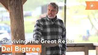 Surviving The Great Reset - Del Bigtree