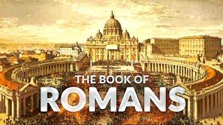 The Book Of Romans ESV Dramatized Audio Bible FULL