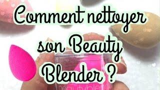 COMMENT NETTOYER SON BEAUTY BLENDER - The Beauty Progress