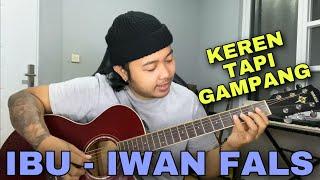 Tutorial Intro Petikan Gitar Legendaris Ibu - Iwan Fals