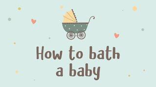 How To Bath Your Baby