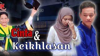 Cinta dan keikhlasan  A filem by siklus khatulistiwa