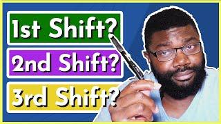 What is 1st Shift 2nd Shift and 3rd shift? Which is Better?  Best Shifts for Work