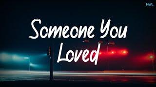 Someone You Loved - Lewis Capaldi  Lirik & Terjemah