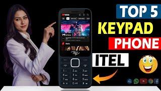 Top 5 Best Itel Keypad Phone 2024 September 2024 