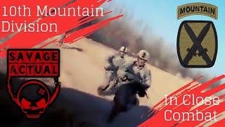 Savage Actual Reacts 10th Mountain Div