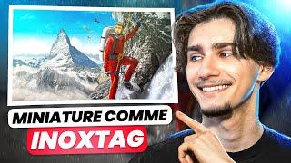 Comment réaliser une miniature comme @inoxtag ?