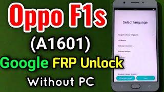 Oppo F1s A1601 FRP Unlock or Google Account Bypass Easy Trick Without PC