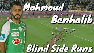 Mahmoud Benhalib • Tactical Analysis • blind side runs