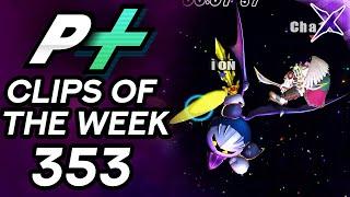 Project Plus Clips of the Week Episode 353