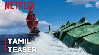 The Sea Beast  Official Tamil Teaser Trailer  Animated Film Netflix