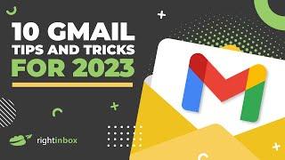 10 Gmail Tips and Tricks for 2024 Part 1 of 3