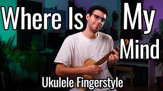 The Pixies - Where Is My Mind Ukulele Fingerstyle