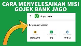 Cara Menyelesaikan Misi Gojek Bank Jago