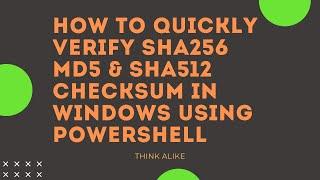 How to quickly verify SHA256 MD5 & SHA512 Checksum in Windows using PowerShell