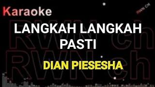 Karaoke  LANGKAH LANGKAH PASTI  Dian piesesha #standar