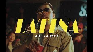 Al James - LATINA Official Music Video