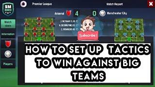 How To Win Against Big Team In SM20 Tactics Reveal