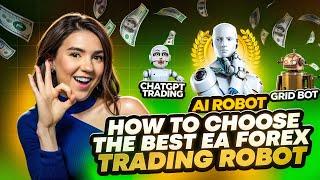 AI Forex Trading Bot  How to choose the BEST EA FOREX TRADING BOT?