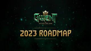 GWENT THE WITCHER CARD GAME  Roadmap 2023