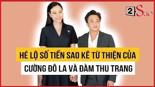 Hé lộ số tiền sao kê từ thiện của Cường Đô La và Đàm Thu Trang  2Sao