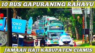 konvoi 10 unit bus gapuraning rahayu rombongan jamaah haji 2023 kabupaten ciamis #2