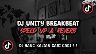 DJ UNITY BREAKBEAT SPEED UP SOUND Monca VIRAL TIK TOK TERBARU 2024 