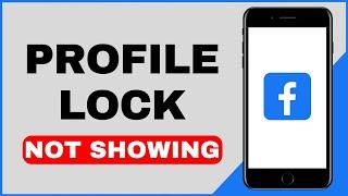 Fix Facebook Profile Lock Option Not Showing